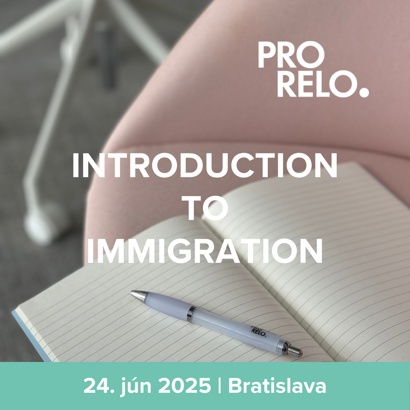 ProRelo HR breakfast_Introduction to immigration 24th June.png